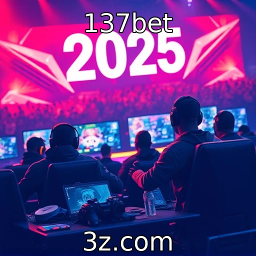 Futuro das competições de eSports em 2025 - 137bet
